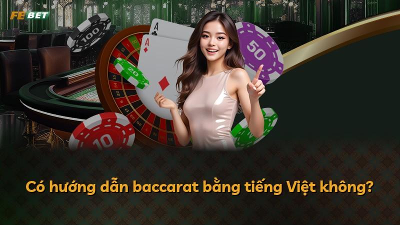 Có hướng dẫn baccarat bằng tiếng Việt không?