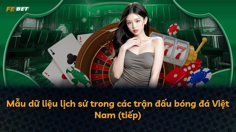 Mẫu dữ liệu lịch sử trong các trận đấu bóng đá Việt Nam (tiếp)