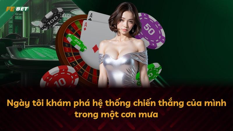 Ngày tôi khám phá hệ thống chiến thắng của mình trong một cơn mưa