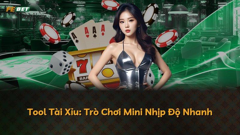 Tool Tài Xỉu: Trò Chơi Mini Nhịp Độ Nhanh