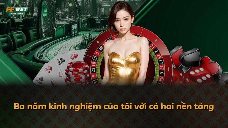 Ba năm kinh nghiệm của tôi với cả hai nền tảng