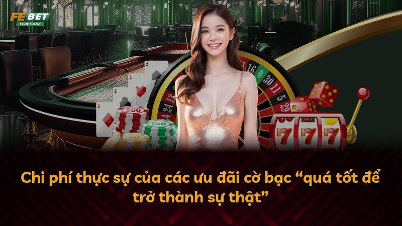 Chi phí thực sự của các ưu đãi cờ bạc “quá tốt để trở thành sự thật”