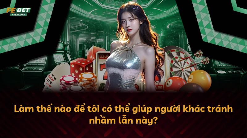 Làm thế nào để tôi có thể giúp người khác tránh nhầm lẫn này?
