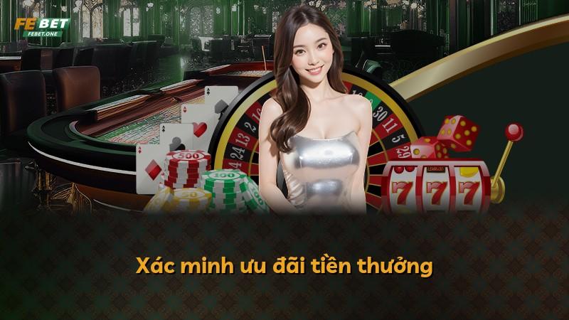 Xác minh ưu đãi tiền thưởng